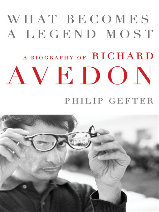 Title details for What Becomes a Legend Most by Philip Gefter - Available